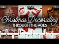 A wacky sleigh ride through decades of christmas decorating  christmas decorating history