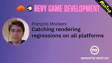 Bevy Meetup#4 - François - Catching rendering regressions on all platforms