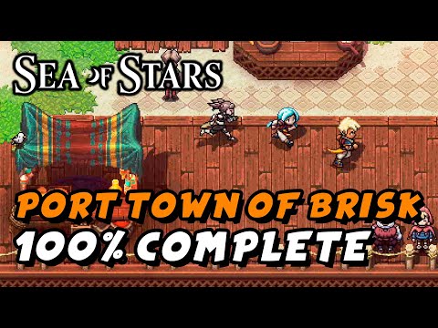 Sea Of Stars - Port Town Of Brisk 100% Guide (All Chests, Rainbow Conches Etc...)