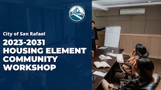2023-2031 Housing Element Community Workshop 7/14/2022