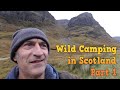 Wild camping in the highlands of Scotland - Part 1