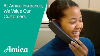 At Amica Insurance We Value Our Customers