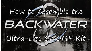 Backwater UltraLite SWOMP Assembly