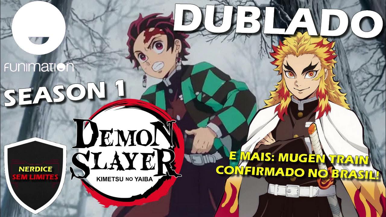 Willgeek - [FUNIMATION] - DEMON SLAYER DUBLADO! A Funimation anunciou na  última segunda (22) que a 1ª temporada de 'Demon Slayer: Kimetsu no Yaiba'  estreia no dia 25 de março ao serviço