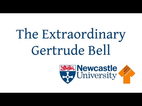 The Extraordinary Gertrude Bell