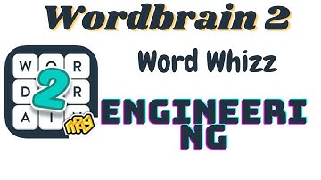 Wordbrain 2 Word Whizz Engineering | Wordbrain 2 Engineering Answers