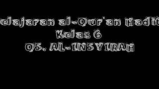 Surah al-Insyirah, Pembelajaran Al-Qur'an Hadits Kelas 6 MIN 1 SUMENEP