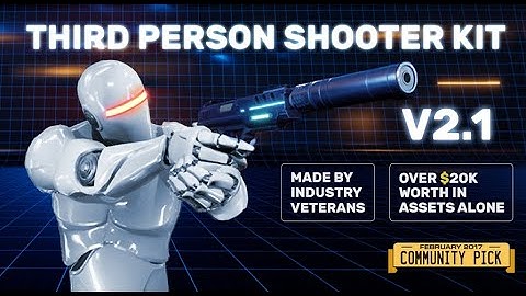 Third Person Shooter Kit v2.1 Launch Trailer