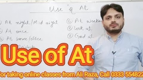 Use of "AT" in English Language | By Syed Ali Raza Kazmi