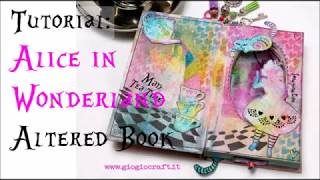 Tutorial: Alice in Wonderland Altered Book