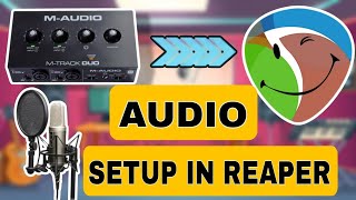 How To Connect Audio Interface In REAPER | Audio Setup | Anything In REAPER 😀