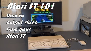 Getting video output from your Atari ST.  Atari ST 101