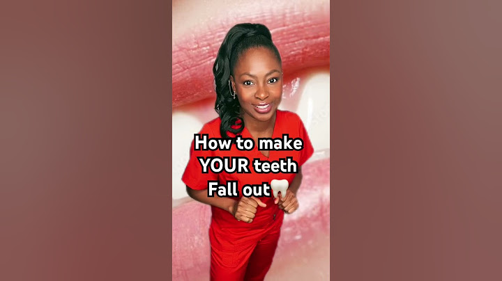 How to make your teeth fall out #teeth #dentalvideo