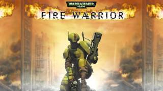 Warhammer 40000: Fire Warrior Main Menu Theme