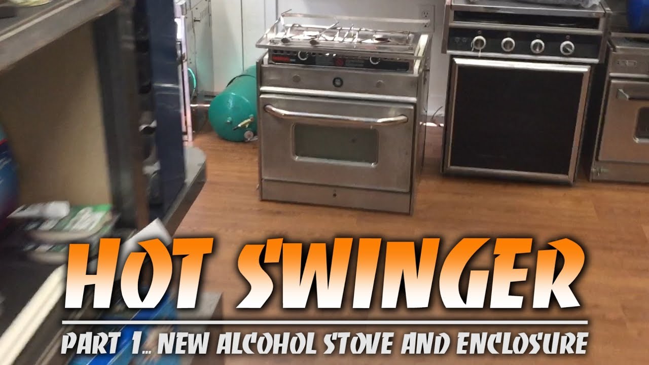 Buying a Gimbaled Alcohol Stove for an Alberg 30 and Designing the Stove Enclosure