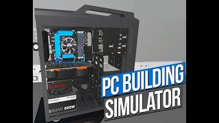 PC Building Simulator | Эникей? =)