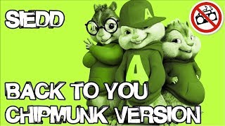 Siedd - Back To You (Chipmunk Version)