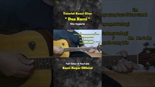 Tutorial Kunci Gitar  Dua Kursi  Rita Sugiarto