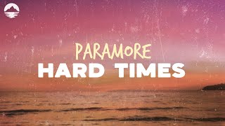 Paramore - Hard Times | Lyrics Resimi