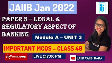 Class 40 |JAIIB Dec 2021 | LRAB - Module A - Unit 3| Important MCQs | JAIIB CAIIB BABA