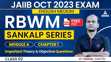 JAIIB October 2023 | JAIIB RBWM English Medium | Module A Chapter 1 | Important Theory Class 2