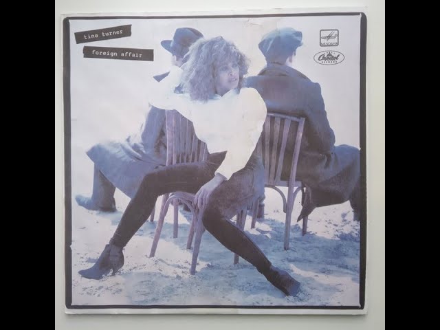 Tina Turner - Foreign Affair - YouTube