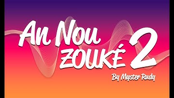 AN NOU ZOUKE 2