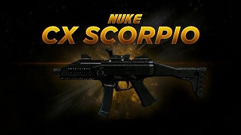 [Bullet Force] Nuke CX-SCORPIO