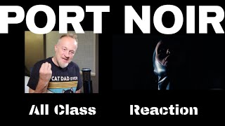 Port Noir - All Class  (Reaction)