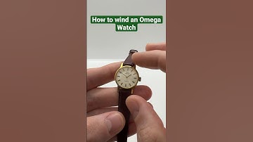 How to wind an Omega Mechanical or Automatic Watch