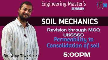 SOIL MECHANICS | LIVE MCQ SESSION | PERMEABILITY OF SOIL|COMPACTION OF SOIL|CONSOLIDATION OF SOIL|