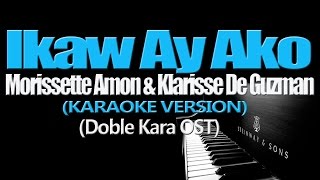 IKAW AY AKO - Klarisse de Guzman and Morissette Amon (KARAOKE VERSION) (Doble Kara OST) chords