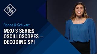 R&S MXO 3 Series Oscilloscopes – Decoding SPI