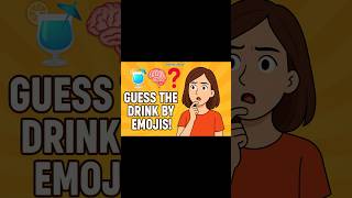 The Emoji Drink Quiz: Part 4