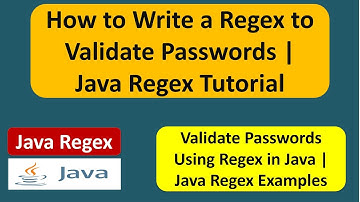 How to Write a Regex to Validate Passwords | Java Regex Tutorial| Regex in java