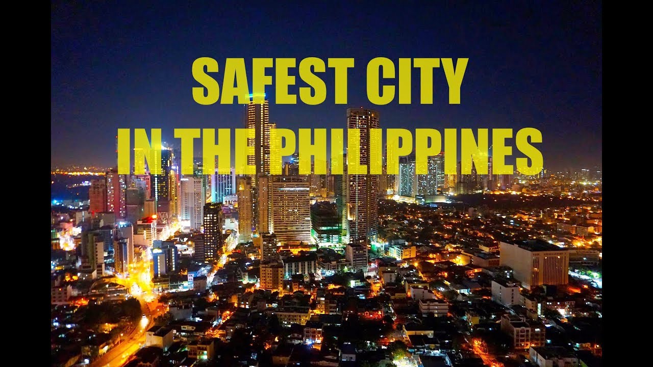Top Safest Cities in the Philippines YouTube