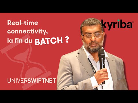 Real-time connectivity, la fin du BATCH ? KYRIBA