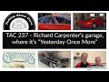 Talking About Cars 237 -  Richard Carpenter (the Carpenters) .