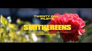#twentyonepilots #trench #smithereens  Twenty One Pilots / Smithereens (A fanmade video)