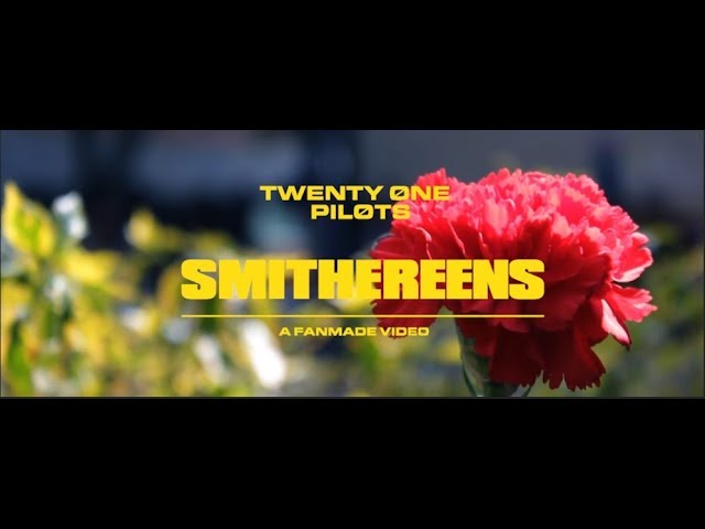 #twentyonepilots #trench #smithereens  Twenty One Pilots / Smithereens (A fanmade video) class=