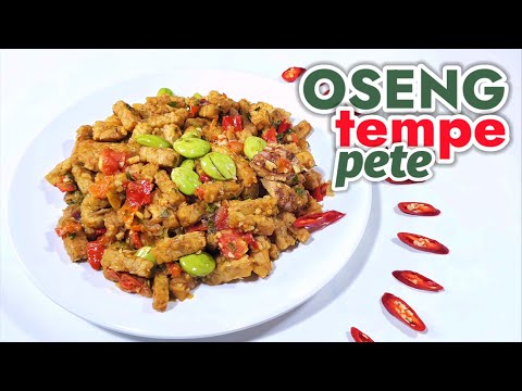 BIKIN BOROS NASI  -- RESEP OSENG TEMPE PETE 