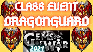 Dragonguard Class Event Team | Gems of War Guide 2021 | Good class now w/ 50% start NOx3 challenge