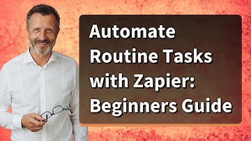 Automate Routine Tasks with Zapier: Beginners Guide