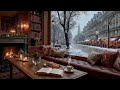 Cozy Winter Jazz Lounge | Relaxing Coffee Shop Ambience | Snow Cafe Piano Smooth Jazz