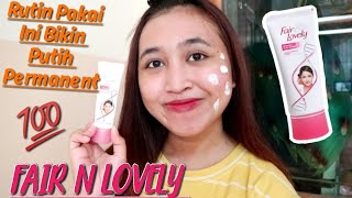 PUTIH PERMANEN PAKE KRIM INI...Krim Pencerah Harian Fair N Lovely || Putri Yustika