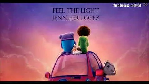 Feel the Light - Song by Jennifer Lopez