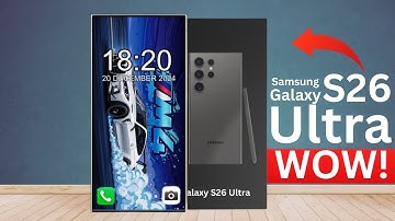 Samsung Galaxy S26 Ultra - GAME-CHANGER!!