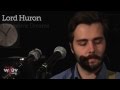 Lord Huron - "Lonesome Dreams" (Live at WFUV)