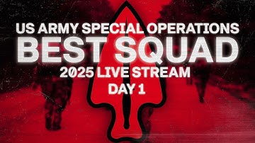 USASOC Best Squad: Day 1