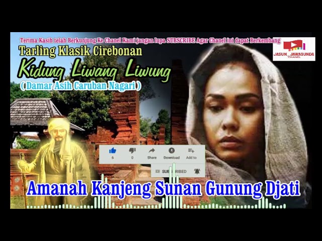 Kidung Liwang Liwung II Damar Asih Caruban Nagari II Amanah Kanjeng Sunan Gunung jati II class=